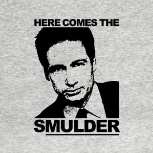 Here Comes the sMulder - X-Files Returns in 2016! T-Shirt